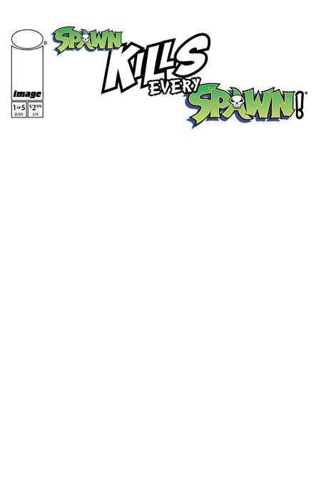SPAWN KILLS EVERY SPAWN #1 (OF 5) - TenFwdComics