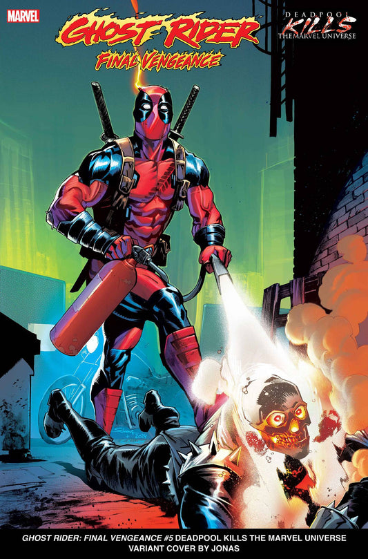 GHOST RIDER FINAL VENGEANCE #5 DEADPOOL KILLS MARVEL - TenFwdComics