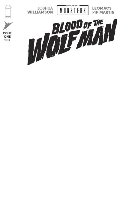 UNIVERSAL MONSTERS BLOOD OF THE WOLF MAN #1 (OF 4) CVR H BLANK SKETCH VAR (Allocations May Occur) - TenFwdComics