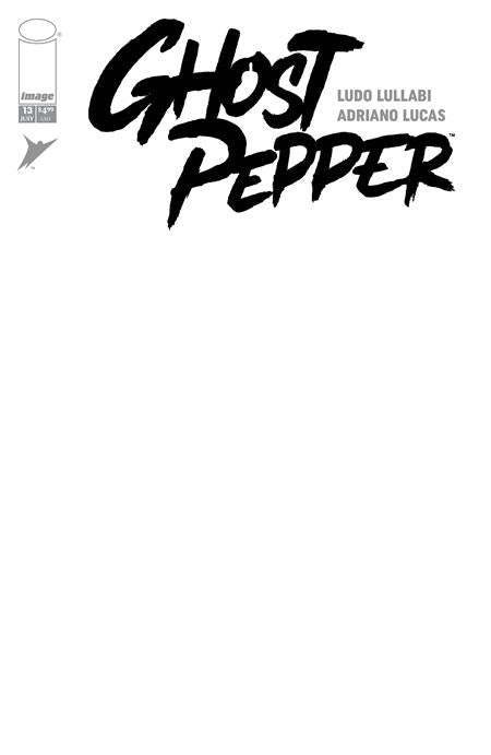 GHOST PEPPER #13 CVR F BLANK SKETCH VAR (Allocations May Occur)